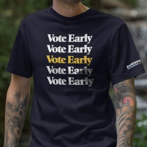 Vote Early t-shirt